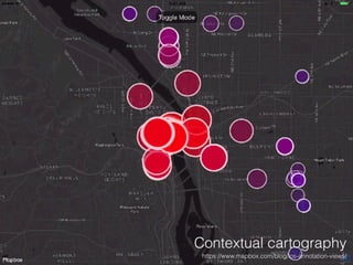 Contextual cartography
https://www.mapbox.com/blog/ios-annotation-views/
 