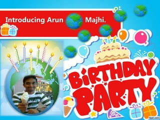 Introducing Arun Majhi.
 