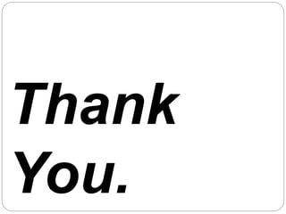 Thank 
You. 
