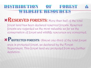 Reserved Forests Examples forest and wildlife resources | PPTX