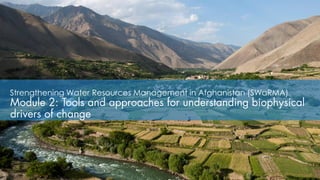 Strengthening Water Resources Management in Afghanistan (SWaRMA)
 