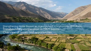 Strengthening Water Resources Management in Afghanistan (SWaRMA)
 