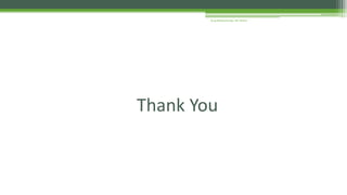 Thank You
Arup Bhattacharjee, NIT Silchar
 