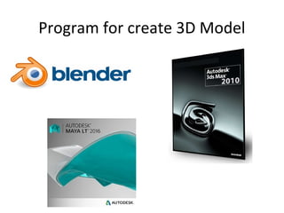 Program for create 3D Model
 