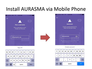 Install AURASMA via Mobile Phone
 