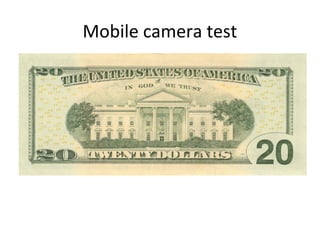 Mobile camera test
 