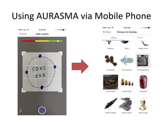 Using AURASMA via Mobile Phone
 