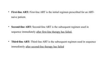 Antiretroviral Drugs & ART Guidelines Mechanisms, Regimens, and ...