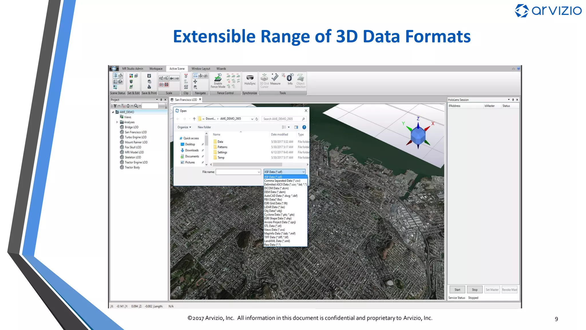 MR Studio Local & Remote Collaboration
9©2017 Arvizio, Inc. All information in this document is confidential and proprietary to Arvizio, Inc.
HoloSync allows MRS Director to interactively
publish scenes, models and portions of models
Sharing for multiple HoloLens
Director led or HoloLens user experience
MR Studio Remote
Active viewing and annotation of the HoloLens feed
Create textual or graphical holograms in the scene
 