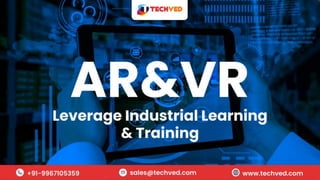 AR/VR : Industrial Learning & Training