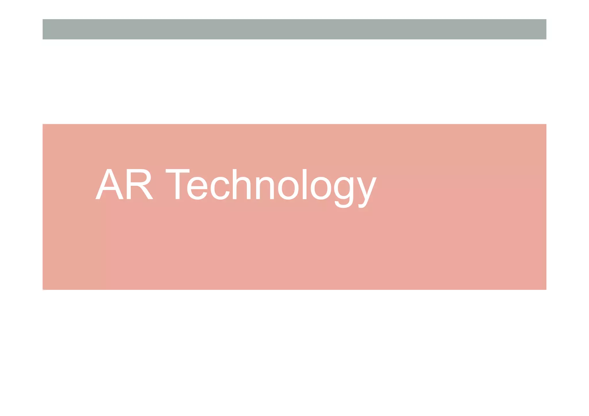 AR Technology
 