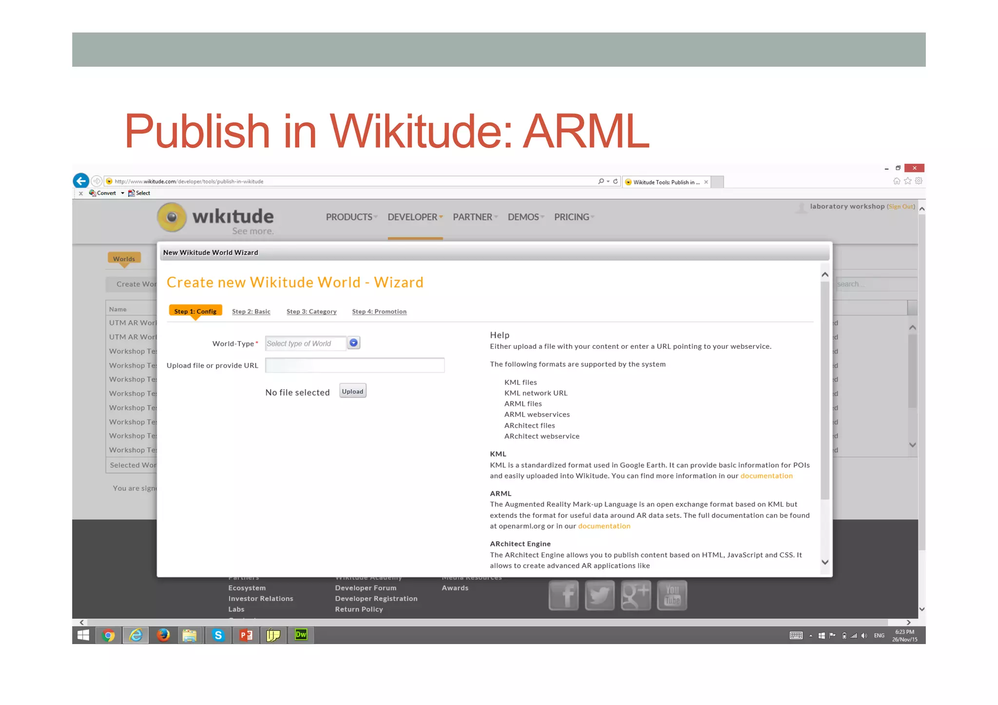 Publish in Wikitude: ARML
• KML
• [put stuff here]
• ARML
• [put stuff here]
 