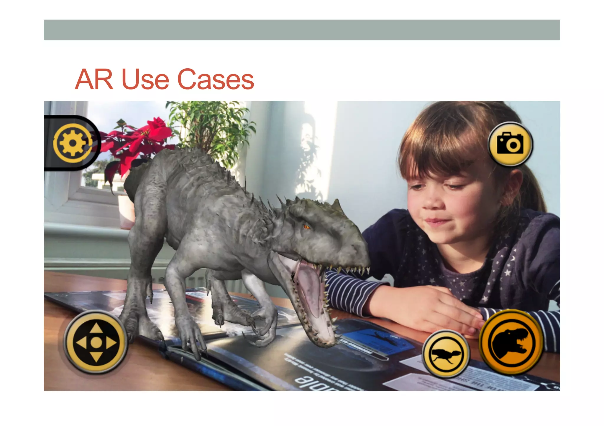 AR Use Cases
 