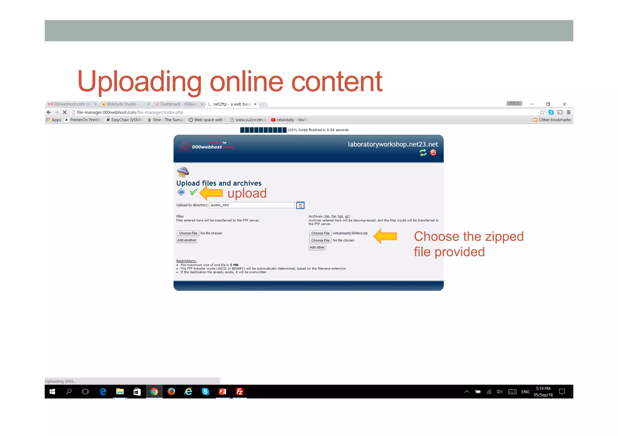 Uploading online content
upload
Choose the zipped
file provided
 