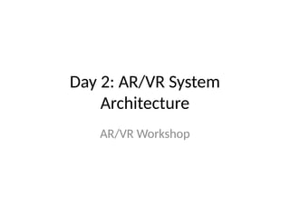 ARVR_Workshop_Day2Btech students111.pptx