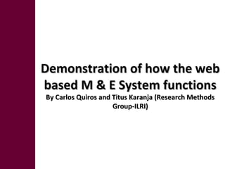 Development and implementation of a community based monitoring and evaluation system: Challenges and lessons