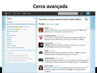 Cerca avançada




       http://search.twitter.com/advanced
 