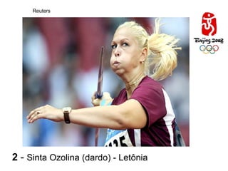Reuters 2  -  Sinta Ozolina (dardo) - Letônia 