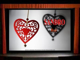 SANDRO Así MÚSICA E IMÁGENES PROCESADAS POR ERA PRODUCCIONES-2009 