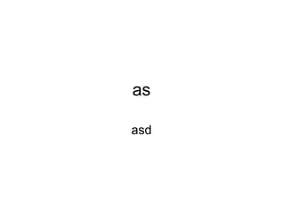 as asd 