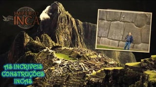 CIVILIZAÇÕES AMERICANAS -INCAS, MAIAS E ASTECAS