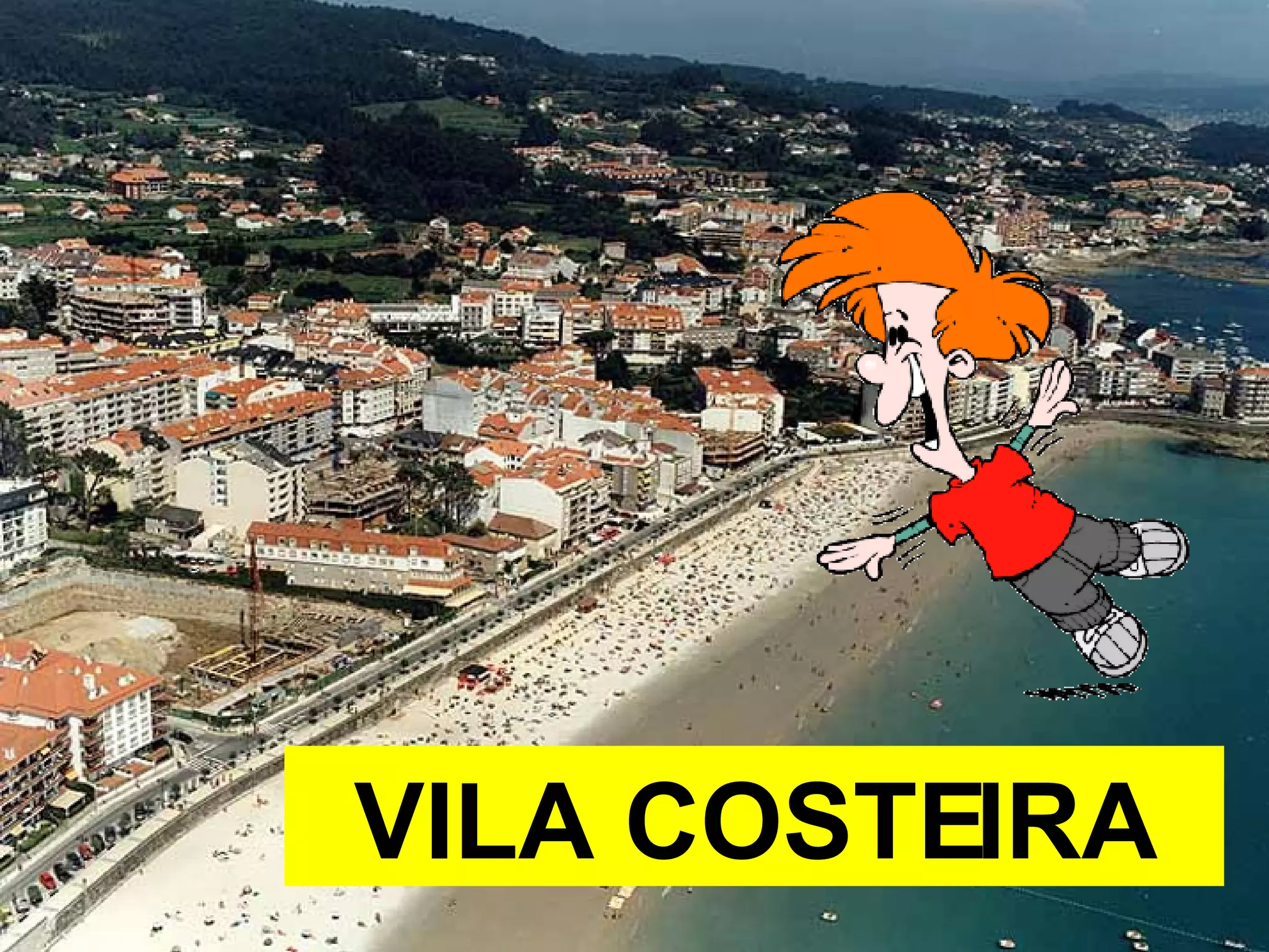 VILA COSTEIRA 
