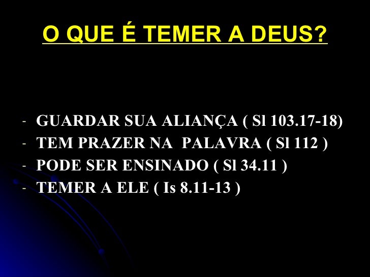 AS BENÇÃOS DO TEMOR DO SENHOR AS BENÇÃOS DO TEMOR DO SENHOR