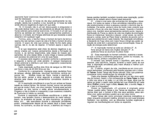 aspirante fazer exercícios respiratórios para ativar as funções
que lhe interessam.
O sol, durante 12 horas do dia atua positivamente na res-
piração, dando-nos o positivo; a lua, durante as 12 horas da noite
emite eflúvios negativos do signo em que está.
19. O Iniciado não é um ser desocupado e preguiçoso e
não pode dedicar todo o seu dia estudando as tábuas dos signos e
horas siderais para praticar exercícios. O Iniciado é um ser que
domina as estrelas por meio de seus pensamentos positivos e
absorve, à vontade, as eTiergias atómicas de que necessita a cada
instante e em qualquer lugar.
Formou, pois, o Senhor Deus o homem do barro da terra e
soprou-lhe nas narinas o sopro da vida e foi feito o homem de alma
vivente. O sopro de vida que animou Adão foi-lhe dado pelas
narinas, isto é, no ato de respirar. O homem aspira o sopro de
Deus.
O ar que respiramos está cheio de átomos negativos e po-
sitivos criados por nossos pensamentos desde a formação do
mundo, e, ao sermos desprovidos, pela classe de nossos pen-
samentos, de uma classe deles, a outra chega a nossos pulmões
com excesso de potencial em uma de suas fases.
O excesso será negativo ou positivo conforme o pensamento
e segundo a narina por onde penetre. O sangue impregna-se
desse potencial e distribui-o por todo o organismo ocasionando
as seguintes reações.
Cada respiração purifica dois litros de sangue ou 800 litros
por hora e mais de 20.000 litros por dia.
Conforme for o pensamento, impregna esse caudaloso fluxo
de sangue, células, glândulas, neuronas, hormônios, centros psí-
quicos, etc. . . Modela nosso ser físico, mental e espiritual e
faz-nos sentir, pensar e obrar segundo a vontade dos átomos
atraídos pela classe dos pensamentos concebidos durante a
respiração.
20. A respiração simultânea é a que flui por ambas as fossas
nasais ao mesmo tempo. No homem normal, ocorre nos períodos
em que se muda o fluxo, uns cinco minutos. Durante esse período
trabalham os dois nervos e estão ativos simultaneamente o
Pingala e o Ida (o direito e o esquerdo) o que ocasiona o trabalho
de Sushuma (o médio ou central).
Durante a respiração simultânea equilibra-se o poder do
homem, mas também ocorre o deslocamento do maior esforço.
Assim, os arrebatos de paixão, os atos impulsivos, os grandes
feitos, etc... são executados durante a respiração simultânea;
porém, imediatamente depois de ter estado ativa a fossa nasal
direita. Ao contrário, os atos de rancor, o desfreio da inveja e
baixas paixões também sucedem durante essa respiração, porém
depois de ter estado ativa a fossa nasal esquerda.
21. «Velai e orai para não entrardes em tentação» disse
Jesus. Em todos os casos, o fluxo simultâneo intensifica a emo
ção predominante e induz a pessoa a perder o domínio das fa
culdades. Ela sente, pensa e obra de modo mais violento que
durante o fluxo de uma das fossas nasais. Quando o homem
vela e ora, mantém seus pensamentos sempre puros, regula a
distribuição do Prana ou alento de vida nos órgãos da procriação
física ou intelectual, fazendo-o descer, umas vezes, ao centro
sexual e, outras, subir ao Plexo Solar e cérebro de acordo com a
ideia que predomina em cada instante. Na respiração simultânea,
a Serpente do Fogo vibra com maior força e dirige seu poder na
direção de onde tem o pensamento sua concentração. Essa di-
reção de energia pode determinar:
1º - A inspiração mental se sobe ao cérebro 2º - A
fúria sexual se baixa aos órgãos sexuais 3º - A
potência física se acumula no plexo Solar.
22. Essa respiração no homem ordinário, ocasiona o exces
so que o conduz a extremos perigosos; porém no Iniciado, no
mundo interno, produz o equilíbrio da Lei.
O Iniciado que sempre busca o equilíbrio, pelo amor im-
pessoal, pelo sacrifício, respira, durante a maior parte de sua
vida, a respiração simultânea para maior eficácia e melhor cum-
primento da Lei.
23. O alento, origem da vida, manifesta-se em cinco prin
cípios elementais, conhecidos pela filosofia yoguista com o nome
de Tatvas. Esses Tatvas são forças naturais, sutis, que podemos
considerar como modificações na vibração do éter.
Cada uma dessas modificações atua em um dos cinco senti-
dos do homem. Assim, o Sol corresponde ao Tatva Tejas ou fogo
e influi nos olhos e na visão; a Lua Influi em Apas, água que se
aplica ao gosto: e assim cada planeta tem sua influência em cada
tatva. Prithvi, a terra, rege o olfato; Akash, éter, o ouvido; Vayu, o
ar, o tato e a linguagem.
Dizem os Upanishads: «O universo é originado pelos
Tatvas, sustido pelos Tatvas e nos Tatvas se dissolve». Nós po-
demos dizer que: o homem é filho dos seus sentidos; pelos sen-
tidos vive; pelos sentidos sustém-se e por eles morre.
Esses Tatvas são como princípios cósmicos energéticos e
vitais; enquanto produzem matéria, animam-na com suas energias.
Refletem, nos sentidos, com as diferentes funções orgânicas e
regulam as manifestações em todos os aspectos.
226
227
 