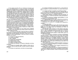 O Um depois do Zero (01) é o Criador do Universo que
desce inconscientemente, é a queda de Lúcifer e de Prometeu
para fazer a vontade do Pai; é a queda de Adão e sua saída do
Paraíso, para crescer e multiplicar-se, para produzir as múltiplas
manifestações da vida nos três reinos: vegetal, animal e humano.
Por Involução desceu do Zero e, por Evolução deve novamente
ascender até Ele e sentar-se à direita do Pai, no número dez ou o
um antes do zero (10). Isso ocorre quando adquire o poder da
Década e manifesta a criação nos nove céus externos e internos,
por meio dos coros Angelicais ou átomos criadores, criados por
seus pensamentos divinos, que executam seu Poder.
3. O Círculo e à Linha convertidos em números fazem-se
dez (10); convertidos em letras, o número um muda-se em (i)
e o zero em (o). É o Eu que, quando desceu era a mônada, a
unidade, o um, ou aquela parte imortal do homem que, encar
nando-se nos reinos inferiores, é o (i) minúsculo que se separou
do ponto central do Círculo; porém, ao progredir gradualmente
através deles, até o homem e, depois, ao encontrar seu caminho,
novamente, para a União, ou como disse Jesus: «Assim é neces
sário que o Filho do Homem seja levantado» o i minúsculo se
levanta até tocar o ponto e se faz (I) maiúsculo e então o Filho
do Homem é o Filho de Deus.
Também o (Y) da palavra YO nos mostra como a Mônada
desceu até o reino mais baixo para voltar a subir do mais alto, à
União no Reino dos Céus.
4. O Círculo e a Linha são a chave de todos os mistérios.
No homem é a espinha dorsal que atravessa o ovo áurico for
mado pelos veículos inferiores. No Divino, o Zero (0) é o Imani-
festado e o Um é o Manifestado. O raio do Círculo é o símbolo
de Deus e do Homem.
É o símbolo do masculino-feminino.
É o símbolo da Mulher.
É o Eu: é Jehová.
É o Cosmos em manifestação.
É o sistema solar e lunar.
É a origem de todo número.
É a origem de todas as letras.
É o Símbolo da Pirâmide, do Templo de Salomão e da Arca
da Aliança.
É o símbolo da Iniciação antiga, moderna e futura que re-
presentam o feto na matriz da mãe, o homem na terra e o espírito
em Deus.
É o símbolo do nascimento, da morte e da ressurreição.
264
É o símbolo da Pirâmide que deriva de P Y, o (10) número do
côvado sagrado e número do homem, do homem-Deus que é
Eu.
É o símbolo de Deus no Homem e do Homem em Deus.
É o símbolo do Vaso sagrado de Hiram, chamado Mar de
bronze que tinha dez côvados de bordo a bordo (Yod) e cinco
de altura (Hé), isto é, 10 +
5 = masculino-feminino.
Temos essas medidas na Câmara do Rei da Pirâmide, na
Arca da Aliança e no Templo de Salomão e todas representam o
corpo humano.
É o Sanctum Sanctorum, Pai-Mãe, Espírito-Matéria. É o Sol
na Eclíptica; é o Um que está em Tudo.
É a representação do ano lunar: o Zero (0) é o G em he-
braico; dividido por uma barra, converte-se em H (3) linhas e o g
considerado em dois = 355 e 365, ano solar bissexto.
O Círculo e a Linha é Pi, a Iniciação que representa a
Gestação.
É o Útero da mulher.
A Linha dentro do Círculo é igual a 355. Somado esse número
produz 13; multiplicado por 28 dias, período lunar e catamenial da
mulher 28 x 3 = 364, longura da antecâmara do Reino na
Pirâmide, ou o ano solar.
No mês lunar, ou 28, dividido em quatro fases de sete dias,
temos o período cataminal feminino. O período da gestação
18 x 7 = 126; a viabilidade do feto equivale a 30 x 7 = 210. O
parto sobrevêm aos 40 x 7 = 280. Os 28 dias do período
catamenial multiplicado pelo símbolo 0, dupla matriz, que é 13
nos dão 364 ano solar.
É P Y em Geometria e simboliza a primeira manifestação
do todo em que o 1 nasce do zero ou do círculo; esse círculo
partido pelo diâmetro da figura de uma dupla matriz e a letra PI
ou Hé, formada por um travessão horizontal e dois verticais
(Mônada e Dual) vale 5 no alfabeto hebraico e aquele duplo
símbolo, assim formado, equivale a duas vezes cinco ou seja
10; o 5 superior e o 5 inferior do pensamento Divino manifestado
em linguagem astronómica são os 365 dias do ano solar e os
355 dias do ano lunar.
Esse símbolo representa o mistério do Fogo; é a Isis ou a
lua; é o número perfeito de Pitágoras; é Unidade, a Dualidade e
a Trindade; é o Andrógino.
É o homem, é o Símbolo de Ida, Pingala e Shushumna ou a
respiração lunar, solar e espiritual.
É a Matriz Universal que gerou os 7 Espíritos planetários. É
o Templo de Salomão onde se acha o candelabro de sete braços,
assim como, na Matriz da Mulher, influem os sete dias da semana,
etc, etc.
265
 