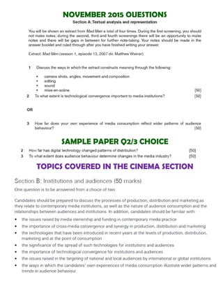 NOVEMBER 2015 QUESTIONS
SAMPLE PAPER Q2/3 CHOICE
TOPICS COVERED IN THE CINEMA SECTION
 