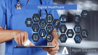 Digital	Healthcare
 