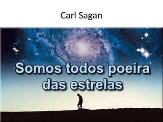 Carl Sagan
 
