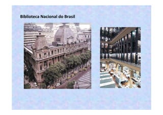 As maiores bibliotecas