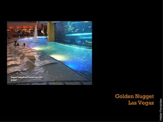 Golden Nugget Las Vegas Helder Fernandes 