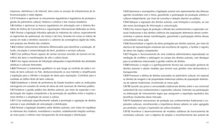 impressos, eletrônicos e de internet, bem como os serviços de infraestrutura de te-       1.9.3 Aprimorar e acompanhar a legislação autoral com representantes dos diversos
lecomunicações e redes digitais.                                                          agentes envolvidos com o tema, garantindo a participação da produção artística e
1.7.7 Fortalecer e aprimorar os mecanismos regulatórios e legislativos de proteção e      cultural independente, por meio de consultas e debates abertos ao público.
gestão do patrimônio cultural, histórico e artístico e dos museus brasileiros.            1.9.4 Adequar a regulação dos direitos autorais, suas limitações e exceções, ao uso
1.8 Instituir e aprimorar os marcos regulatórios em articulação com o Sistema Bra-        das novas tecnologias de informação e comunicação.
sileiro de Defesa da Concorrência e organizações internacionais dedicadas ao tema.        1.9.5 Criar marcos legais de proteção e difusão dos conhecimentos e expressões cul-
1.8.1 Revisar a legislação tributária aplicada às indústrias da cultura, especialmente    turais tradicionais e dos direitos coletivos das populações detentoras desses conhe-
os segmentos do audiovisual, da música e do livro, levando em conta os índices de         cimentos e autoras dessas manifestações, garantindo a participação efetiva dessas
acesso em todo o território nacional e o advento da convergência digital da mídia,        comunidades nessa ação.
sem prejuízo aos direitos dos criadores.                                                  1.9.6 Descentralizar o registro de obras protegidas por direitos autorais, por meio da
1.8.2 Instituir instrumentos tributários diferenciados para beneﬁciar a produção, di-     abertura de representações estaduais dos escritórios de registro, e facilitar o registro
fusão, circulação e comercialização de bens, produtos e serviços culturais.               de obras nos órgãos competentes.
1.8.3 Criar políticas ﬁscais capazes de carrear recursos oriundos do turismo em be-       1.9.7 Regular o funcionamento de uma instância administrativa especializada na
nefício dos bens e manifestações de arte e cultura locais.                                mediação de conﬂitos e arbitragem no campo dos direitos autorais, com destaque
1.8.4 Criar regras nacionais de tributação adequadas à especiﬁcidade das atividades       para os problemas relacionados à gestão coletiva de direitos.
artísticas e culturais itinerantes.                                                       1.9.8 Estimular a criação e o aperfeiçoamento técnico das associações gestoras de
1.8.5 Promover o tratamento igualitário no que tange ao controle da saída e en-           direitos autorais e adotar medidas que tornem suas gestões mais democráticas e
trada de bens culturais no País, desburocratizando os seus trâmites e simpliﬁcando        transparentes.
a legislação para o trânsito e recepção de obras para exposições. Contribuir para o       1.9.9 Promover a defesa de direitos associados ao patrimônio cultural, em especial
combate ao tráﬁco ilícito de bens culturais.                                              os direitos de imagem e de propriedade intelectual coletiva de populações detento-
1.8.6 Estabelecer o direito de preferência do Estado brasileiro sobre as instituições     ras de saberes tradicionais, envolvendo-as nessa ação.
estrangeiras em ocasiões de venda de obras de arte nacionais de interesse público.        1.9.10 Garantir aos povos e comunidades tradicionais direitos sobre o uso comercial
1.9 Fortalecer a gestão pública dos direitos autorais, por meio da expansão e mo-         sustentável de seus conhecimentos e expressões culturais. Estimular sua participação
dernização dos órgãos competentes e da promoção do equilíbrio entre o respeito a          na elaboração de instrumentos legais que assegurem a repartição equitativa dos
esses direitos e a ampliação do acesso à cultura.                                         benefícios resultantes desse mercado.
1.9.1 Criar instituição especiﬁcamente voltada à promoção e regulação de direitos         1.9.11 Estabelecer mecanismos de proteção aos conhecimentos tradicionais e ex-
autorais e suas atividades de arrecadação e distribuição.                                 pressões culturais, reconhecendo a importância desses saberes no valor agregado
1.9.2 Revisar a legislação brasileira sobre direitos autorais, com vistas em equilibrar   aos produtos, serviços e expressões da cultura brasileira.
os interesses dos criadores, investidores e usuários, estabelecendo relações contratu-    1.9.12 Incentivar o desenvolvimento de modelos solidários de licenciamento de
ais mais justas e critérios mais transparentes de arrecadação e distribuição.             conteúdos culturais, com o objetivo de ampliar o reconhecimento dos autores de


176                                                                                                                                                                            177
 