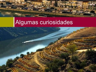 Algumas curiosidades
 