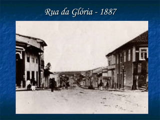 Rua da Glória - 1887 