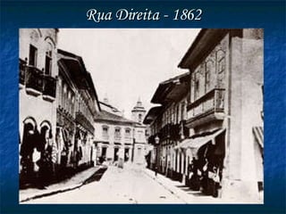 Rua Direita - 1862 