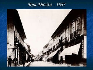 Rua Direita - 1887 
