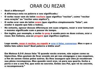 ORAR OU ARAR? | PPTX