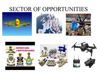 SECTOR OF OPPORTUNITIES
 
