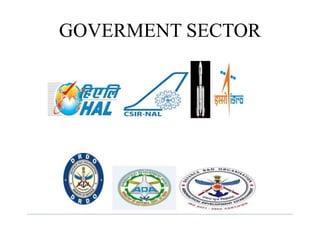 GOVERMENT SECTOR
 