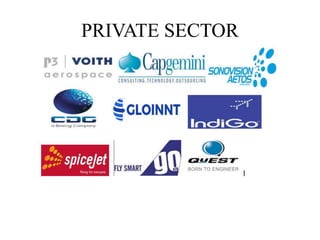 PRIVATE SECTOR
 