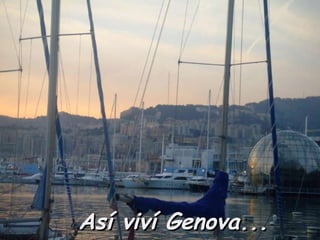 Así viví Genova... 