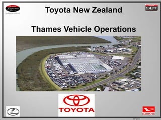 Toyota New Zealand Thames Vehicle Operations 2007 edition 