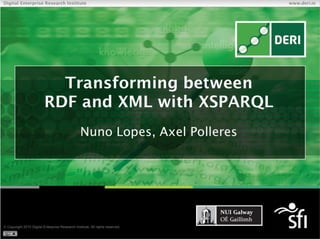 Transforming between XML and RDF with XSPARQL