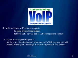 Standard VoIP gateway Configurations