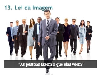 As 21 irrefutáveis leis da liderança