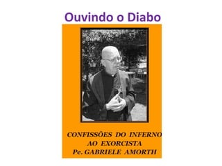 Ouvindo o Diabo
 