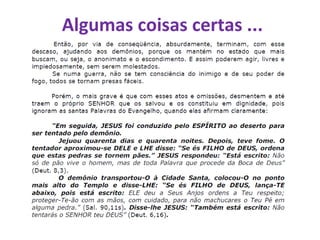 Algumas coisas certas ...
 